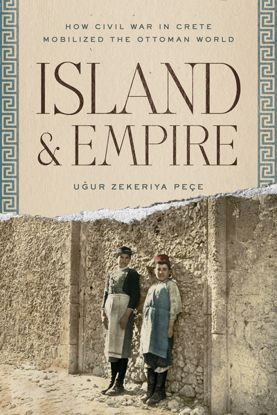 Cover of Island and Empire by Uğur Zekeriya Peçe