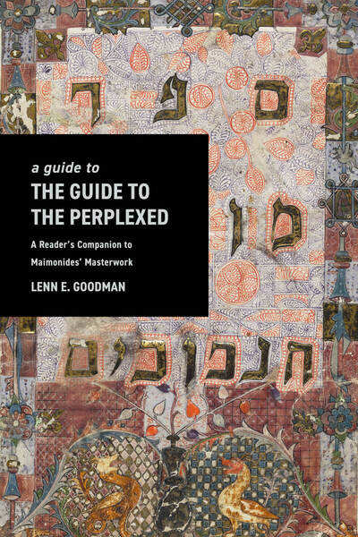 Cover of A Guide to <I>The Guide to the Perplexed</I> by Lenn E. Goodman
