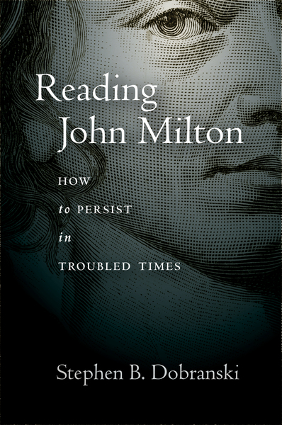 Cover of Reading John Milton by Stephen B. Dobranski