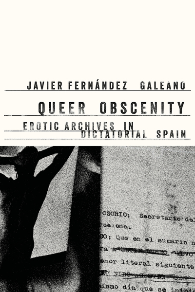 Cover of Queer Obscenity by Javier Fernández Galeano