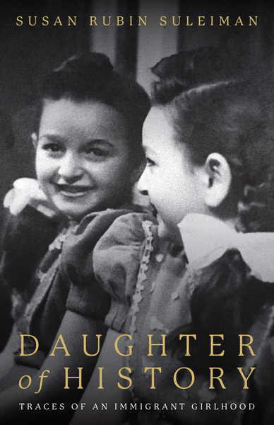 Cover of Daughter of History by Susan Rubin Suleiman