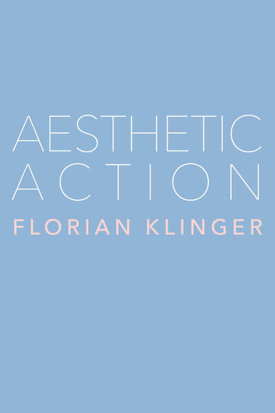 Cover of Aesthetic Action by Florian Klinger