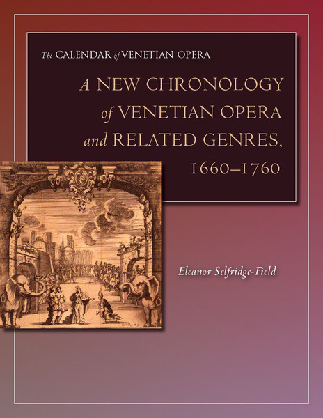 Cover of A New Chronology of Venetian Opera and Related Genres, 1660-1760 by Eleanor Selfridge-Field