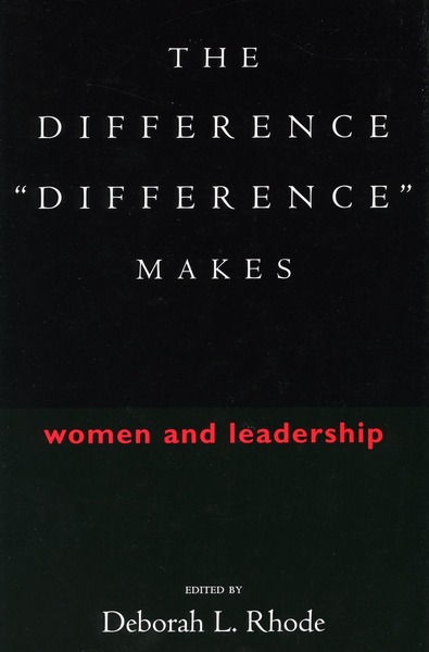 Cover of The Difference “Difference” Makes by Edited by Deborah L. Rhode