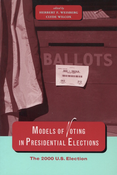 Cover of Models of Voting in Presidential Elections by Edited by Herbert F. Weisberg and Clyde Wilcox