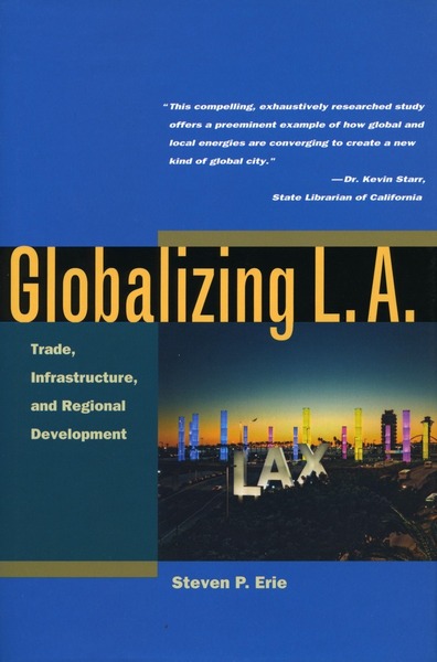 Cover of Globalizing L.A. by Steven P. Erie