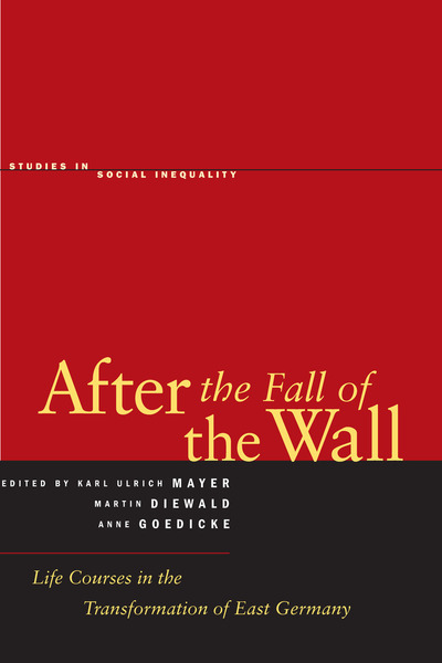Cover of After the Fall of the Wall by Edited by Martin Diewald, Anne Goedicke, and Karl Ulrich Mayer