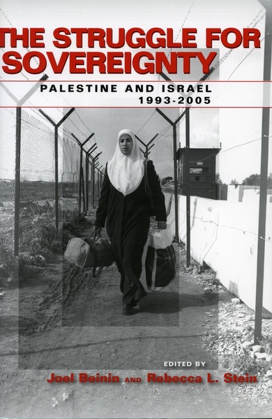 Cover of The Struggle for Sovereignty by Edited by Joel Beinin and Rebecca L. Stein