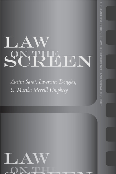 Cover of Law on the Screen by Edited by Austin Sarat, Lawrence Douglas, and Martha Merrill Umphrey