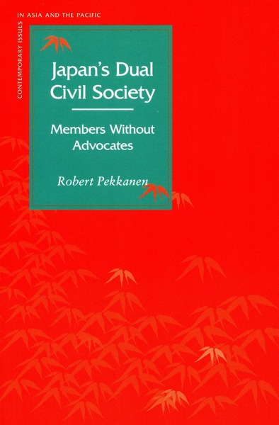 Cover of Japan’s Dual Civil Society by Robert Pekkanen