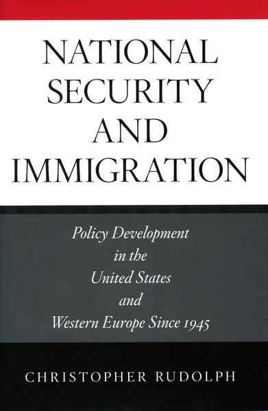 Cover of National Security and Immigration by Christopher Rudolph