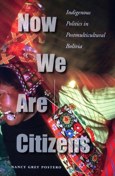 Cover of Now We Are Citizens by Nancy Grey Postero