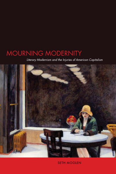 Cover of Mourning Modernity by Seth Moglen