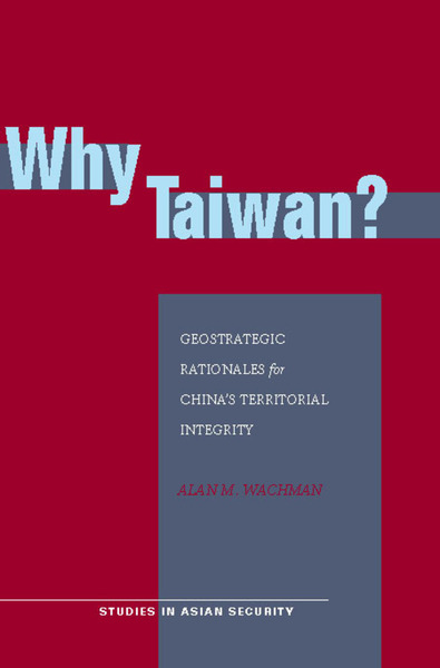 Cover of Why Taiwan? by Alan M. Wachman