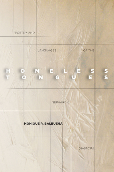 Cover of Homeless Tongues by Monique R. Balbuena